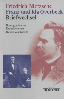Image for Friedrich Nietzsche / Franz und Ida Overbeck: Briefwechsel