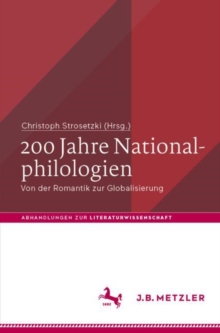 Image for 200 Jahre Nationalphilologien: Von Der Romantik Zur Globalisierung