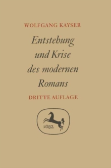 Entstehung und Krise des modernen Romans