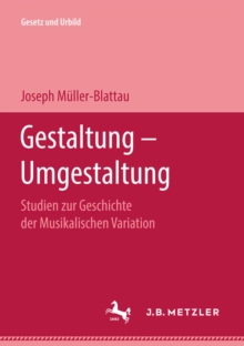 Image for Gestaltung - Umgestaltung: Studien zur Geschichte der Musikalischen Variation