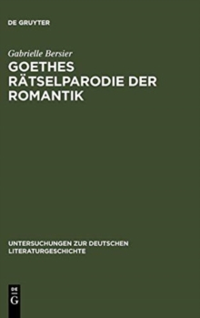 Image for Goethes Ratselparodie Der Romantik
