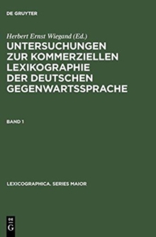 Image for Untersuchungen Zur Kommerziellen Lexikographie Der Deutschen Gegenwartssprache. Band 1