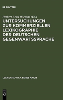 Image for Untersuchungen Zur Kommerziellen Lexikographie Der Deutschen Gegenwartssprache. Band 2