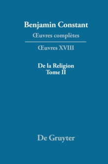 Image for OEuvres completes, XVIII, De la Religion, consideree dans sa source, ses formes ses developpements, Tome II