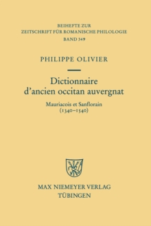 Image for Dictionnaire d'ancien occitan auvergnat: Mauriacois et Sanflorain (1340-1540)