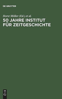 Image for 50 Jahre Institut fur Zeitgeschichte