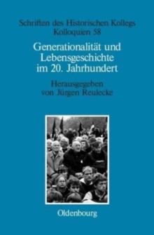 Image for Generationalit?t und Lebensgeschichte im 20. Jahrhundert