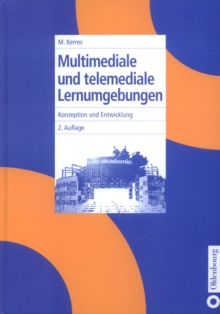 Image for Multimediale und telemediale Lernumgebungen: Konzeption und Entwicklung