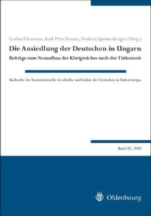 Image for Die Ansiedlung der Deutschen in Ungarn