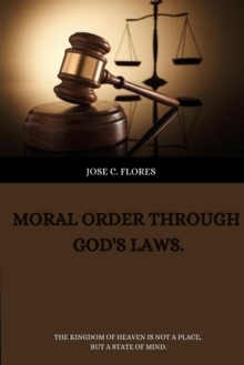Image for Moral order through God's laws.
