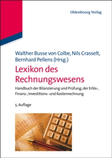 Image for Lexikon des Rechnungswesens: Handbuch der Bilanzierung und Prufung, der Erlos-, Finanz-, Investitions- und Kostenrechnung