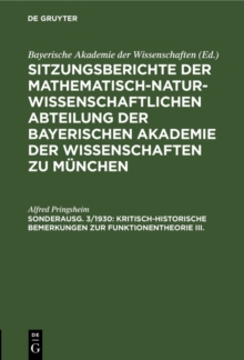 Image for Kritisch-historische Bemerkungen zur Funktionentheorie III.: Vorgetragen in der Sitzung am 9. Nov. 1929