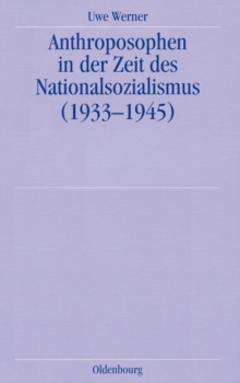 Image for Anthroposophen in der Zeit des Nationalsozialismus: (1933-1945)