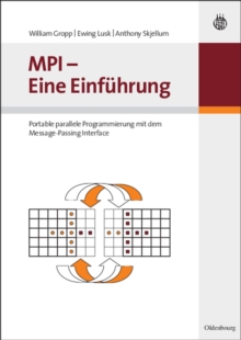 Image for MPI - Eine Einfuhrung: Portable parallele Programmierung mit dem Message-Passing Interface