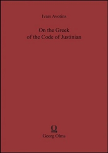 On the Greek of the Code of Justinian
