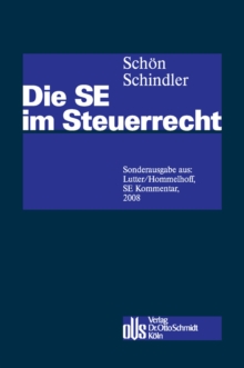 Image for Die SE im Steuerrecht: Sonderausgabe aus: Lutter/ Hommelhoff, SE Kommentar,