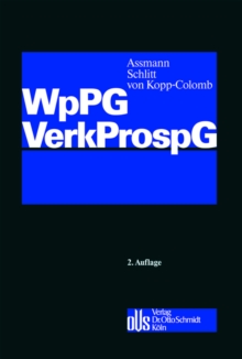 Image for Wertpapierprospektgesetz / Verkaufsprospektgesetz: Kommentar mit Anhangen zur ProspektVO (EG) Nr. 809/2004 &#x2022; VermVerkProspV &#x2022; VermVerkProspGebV