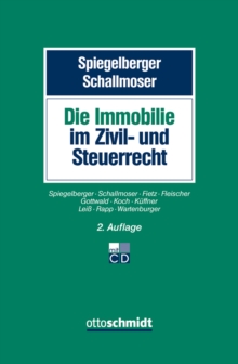 Image for Die Immobilie im Zivil- und Steuerrecht.