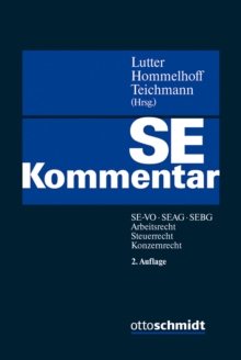 Image for SE-Kommentar: SE-VO - SEAG - SEBG - Arbeitsrecht - Steuerrecht - Konzernrecht