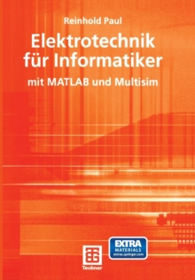 Image for Elektrotechnik fur Informatiker : mit MATLAB und Multisim