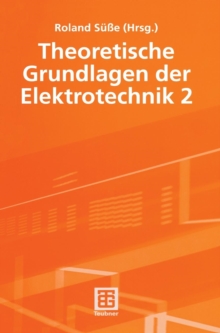 Image for Theoretische Grundlagen der Elektrotechnik 2