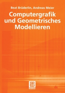 Image for Computergrafik und Geometrisches Modellieren
