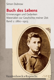 Image for Buch des Lebens Band 1: 1860-1903 : Erinnerungen und Gedanken; Materialien zur Geschichte meiner Zeit