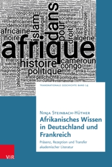 Image for Afrikanisches Wissen in Deutschland und Frankreich