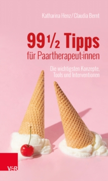 Image for 99 ½ Tipps fur Paartherapeut:innen