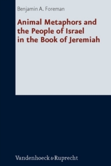 Animal Metaphors and the People of Israel in the Book of Jeremiah