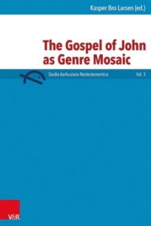 Gospel of John as Genre Mosaic