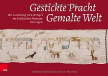 Gestickte Pracht - Gemalte Welt