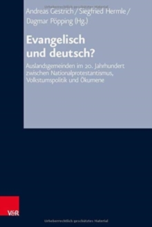 Image for Evangelisch und deutsch?