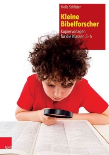 Image for Kleine Bibelforscher : Kopiervorlagen fA"r die Klassen 3-6
