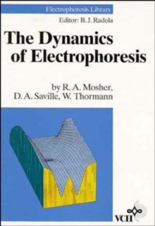 Image for The Dynamics of Electrophoresis