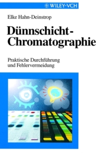 Image for Dunnschicht-Chromatographie - Praktische Durchfuhrung Und Fehlervermeidung
