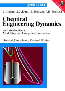 Image for Chemical engineering dynamics  : an introductin to modelling and PC simulation