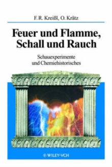 Image for Feuer Und Flamme, Schall Und Rauch. Schauexeperimente Und Chemiehistorisches (Paper Only)