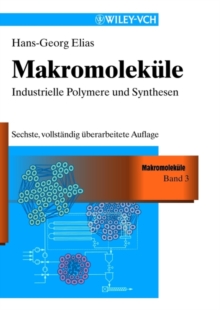 Image for Makromolekule Band 3 - Industrielle Polymere & Synthesen A6