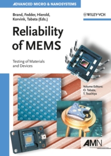 Image for Reliability of MEMS : Testing of Materials and Devices