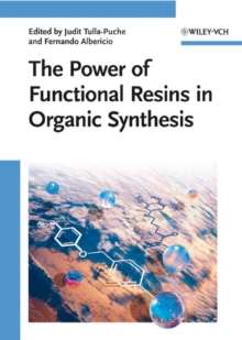 Power of Functional Resins in Organic Synthesis