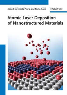 Image for Atomic layer deposition of nanostructured materials