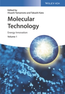 Molecular Technology, Volume 1: Energy Innovation