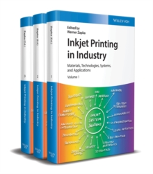 Inkjet Printing in Industry: Materials, Technologies, Systems, and Applications
