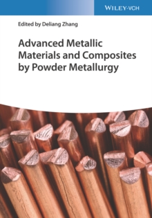 Image for Advanced Metallic Materials and Composites by Powder Metallurgy