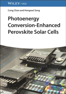 Photoenergy Conversion-Enhanced Perovskite Solar Cells