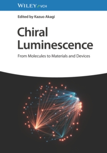 Image for Chiral luminescence  : from molecules to materials and devices