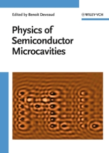 Image for The Physics of Semiconductor Microcavities