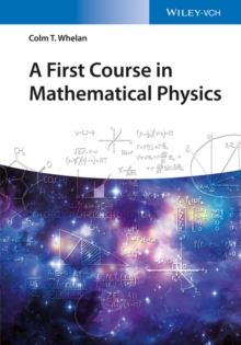 First Course in Mathematical Physics