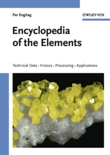 Image for Encyclopedia of the elements: technical data, history, processing, applications